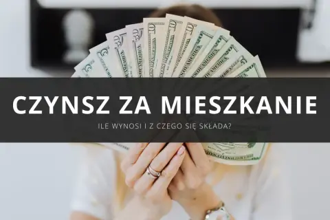 Dłonie trzymają wachlarz banknotów dolarowych. Napis "CZYNSZ ZA MIESZKANIE" sugeruje, że chodzi o koszty utrzymania lokalu.