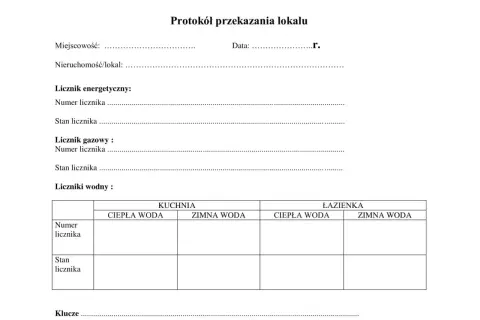 Formularz protokół zdawczo odbiorczy lokalu, zawiera pola na dane nieruchomości, liczniki (energetyczny, gazowy, wodne w kuchni i łazience) oraz klucze.