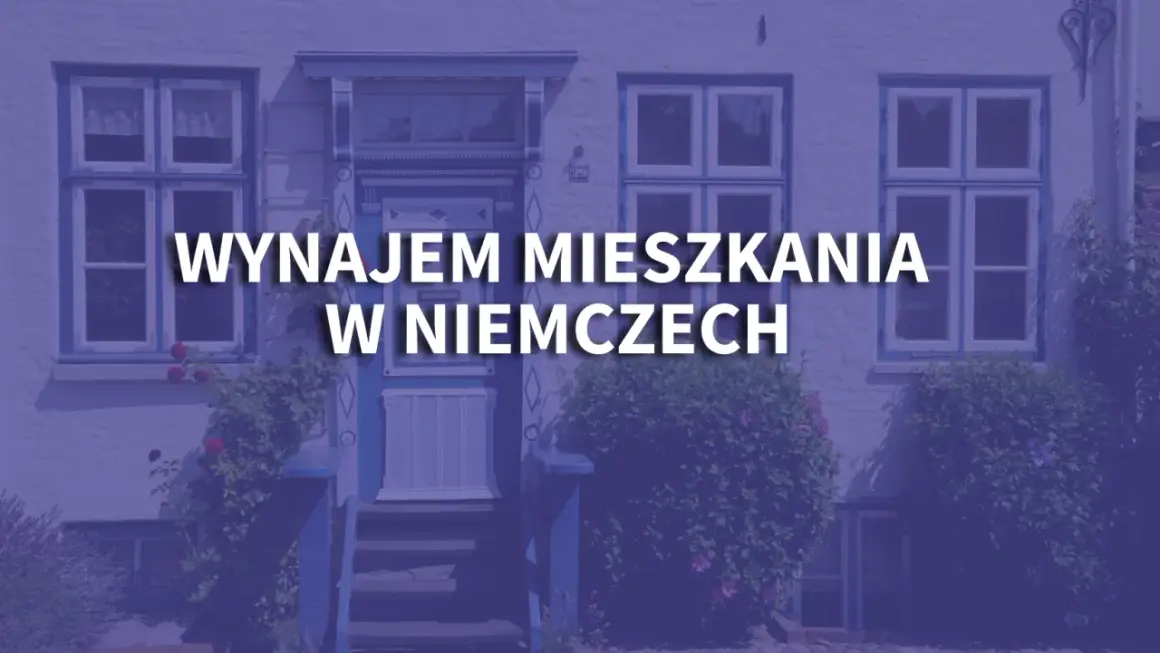 Ile kosztuje wynajem kawalerki w Niemczech? Ceny, które zaskakują