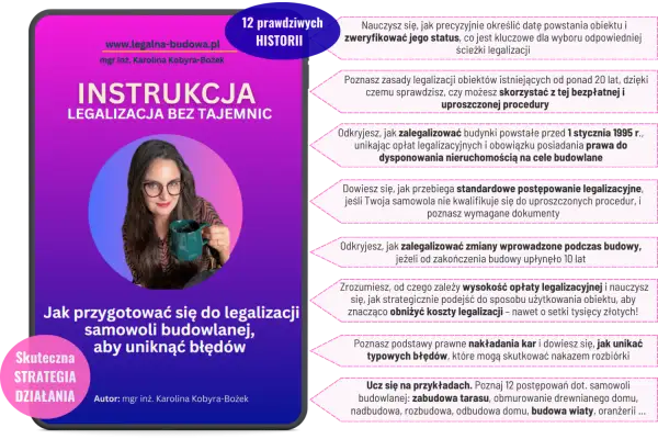 Instrukcja legalizacji samowoli budowlanej: dowiedz się, jak uniknąć błędów i obniżyć koszty. Poznaj 12 historii i procedury.